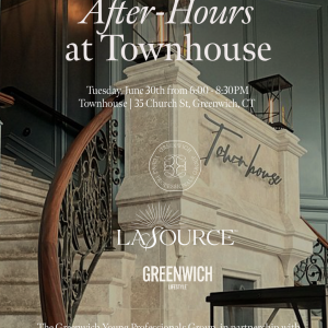 After Hours at Townhouse with Greenwich Lifestyle Magazine